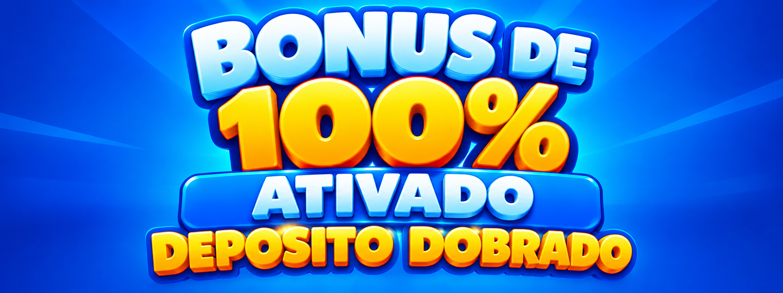 Bônus de 100% Ativado - Depósito Dobrado